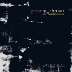 Paschi - Deriva (Original Mix)