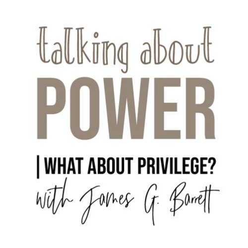What about Privilege? | James G. Barrett