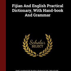 download EPUB 💜 Fijian And English Practical Dictionary, With Hand-book And Grammar