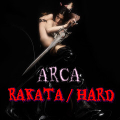 ARCA RAKATA - HARD RMX