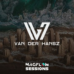 Magflow Sessions: Van der Hansz Set Premiere