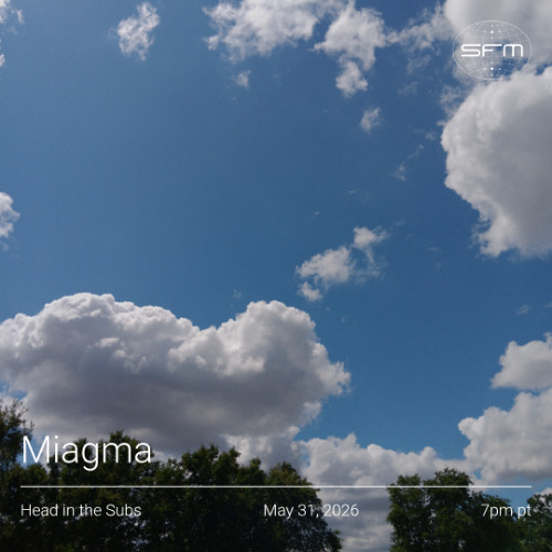 Head in the Subs 1: Miagma