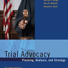 View PDF 📒 Trial Advocacy: Planning, Analysis, and Strategy: Planning, Analysis, and