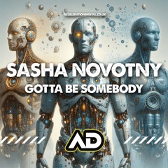 Gotta Be Somebody