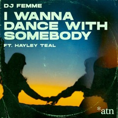 DJ Femme - I Wanna Dance With Somebody (Optical Disco Remix)