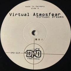 Virtual Atmosfear – Virtual Dreams