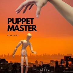 STAR DRIFT – Puppet Master (2022 Melody Collection Beat Contest)