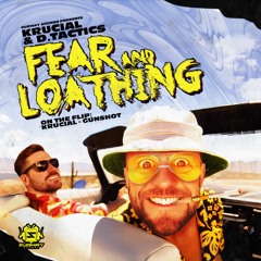KRUCIAL & D.TACTICS - FEAR & LOATHING