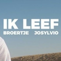 Broertje Ik Leef ft Josylvio prod K3vs.mp3