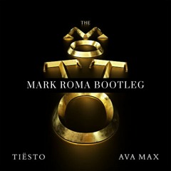Tiesto & Ava Max - The Motto (Mark Roma Bootleg) [FREE DOWNLOAD]