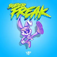 SUPER FREAK - ALV3R (Freestyle Mix 2K23)(Bootleg 2K23)