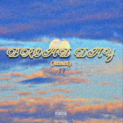 BR0AD DAY (KANKAN REMiX)