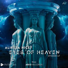 Eyes Of Heaven EP47 "Alireza Nice7" ArioSession 105