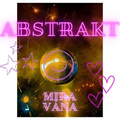 DayRave ☕with Mira Vána @Opening Abstrakt 🥂