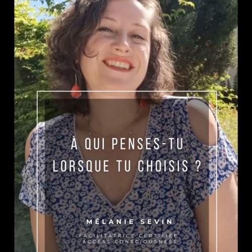 ⚡À qui penses-tu quand tu choisis ? - Questions Access Consciousness