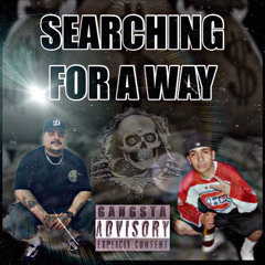 SEARCHING FOR A WAY (SINNA LOWKS, CHAOS)