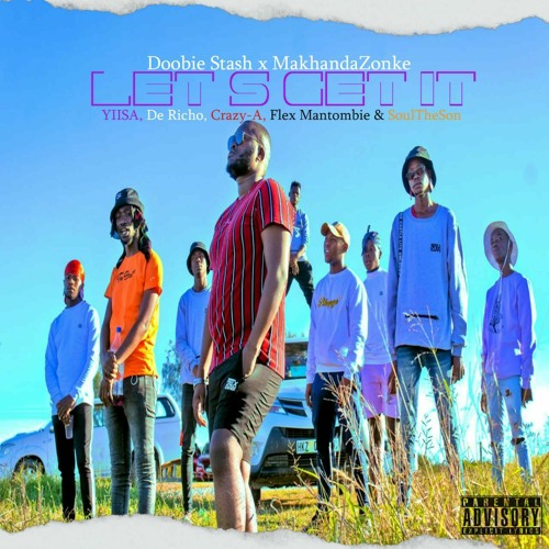 Let's Get It (Prod. MakhandaZonke)