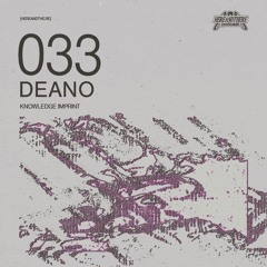 Deano ࿐ྂ hereandthe.re podcast 033