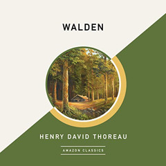 [READ] EBOOK 📜 Walden (AmazonClassics Edition) by  Henry David Thoreau,Pete Simonell