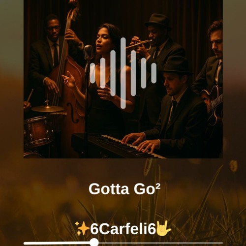 Gotta go ²