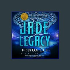 {READ} ✨ Jade Legacy (Ebook pdf)
