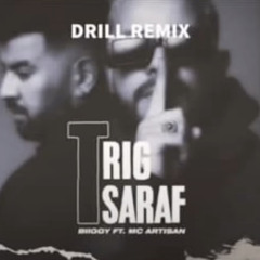Biggy - Saraf [Drill Remix] ft. MC Artisan