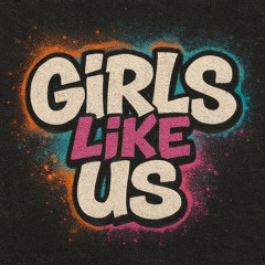 Girls like us - Floyd T Edit (Free Download)