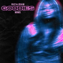 Goodies - Ciara ZEALR, HAY! Remix [Free Download]
