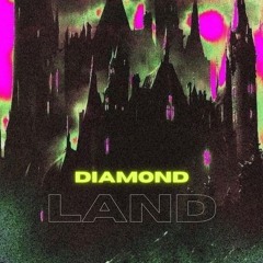 DIAMOND LAND - DVK