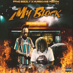 Beezly - My Block ft Hurricane Wisdom