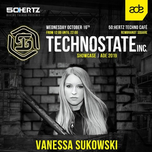 Vanessa Sukowski @ Amsterdam Dance Event (Technostate Showcase)