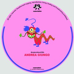 Andrea Giungo - Love is a Drug (MATERIALISM239B)