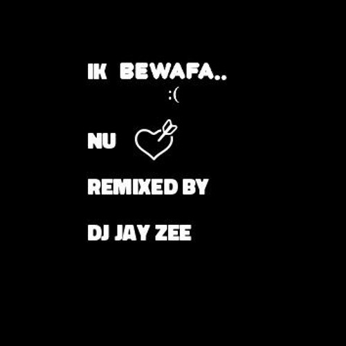 ik Bewafa nu mixed with Afrobot