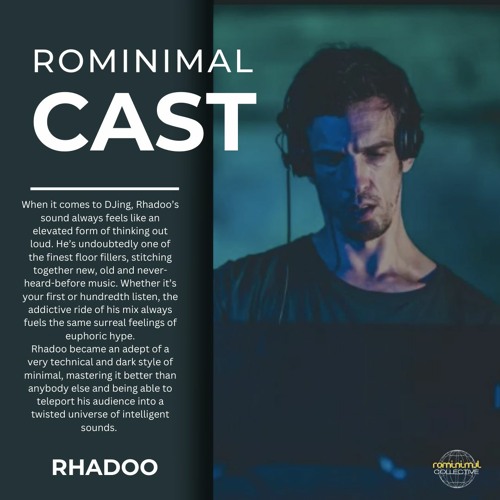 RominimalCast042: Rhadoo