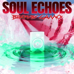 SOUL ECHOES REMASTERED (DISTORTION)