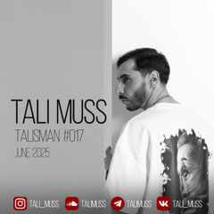 Tali Muss-TaliSman#17[June22025]