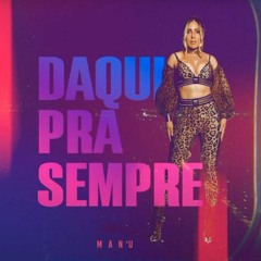 Manu Bahtidão, Simone Mendes - Daqui Pra Sempre (nat0 Reggaeton Mix)