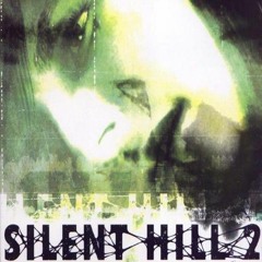 silent hill 2 ost "Letters" (original)