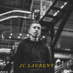 JC LAURENT - SPECTRUM PODCAST 037