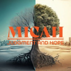 03 Micah 2:1-13 - The Shepherd-King
