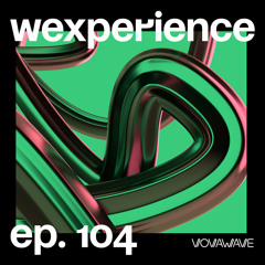 WExperience #104