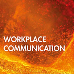 VIEW EBOOK 💜 Workplace Communication by  Leena Mikkola &  Maarit Valo PDF EBOOK EPUB