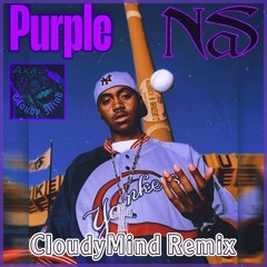 Nas - Purple (CloudyMind Remix)
