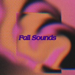 FALL SOUNDS