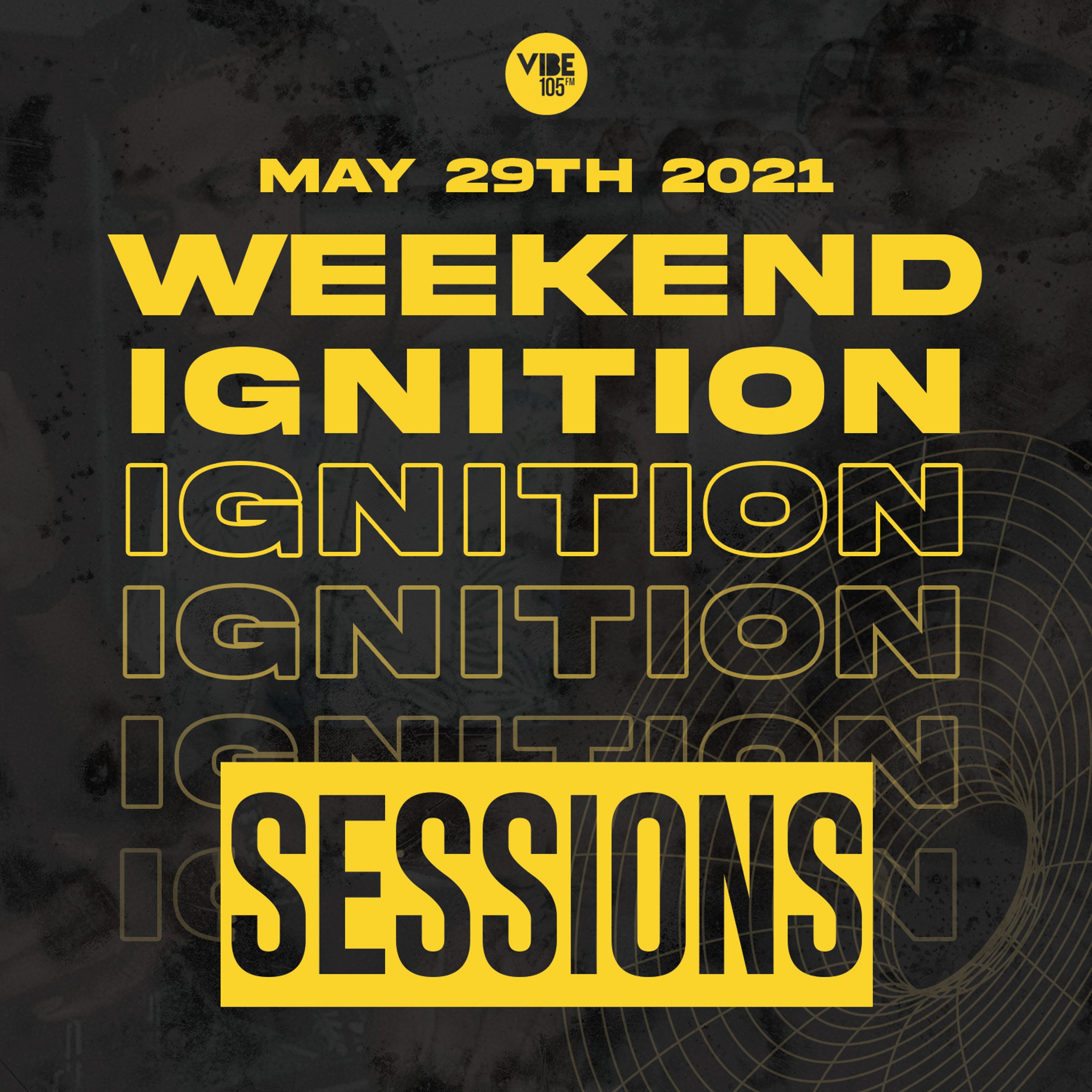 [LIVE RECORDING] Weekend Ignition on VIBE 105.5FM (Toronto) ft. DJ Kevin & Dirty Dez - 05-29-2021