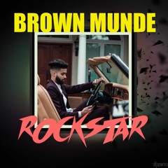 Brown Munde X Rockstar ft. Dababy | AP Dhillon | Gurinder Gill (DJ Sanu Remix)