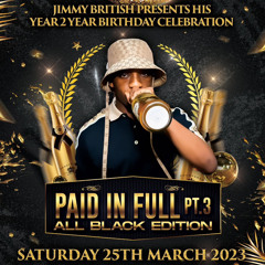 Live Audio: Jimmy British Party (Paid In Full) | Mixed By @DJDYNAMICUK Hosted By @DJ_JUVEY