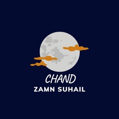 Chand - Zamn Suhail