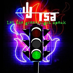 Let The Green Light Speak / Uptempo mix #2 by DRAIZA