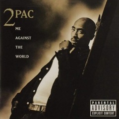 2pac - Me Against The World (3FOLD Remix)